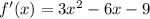 f'(x)=3 x^{2} -6x-9