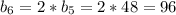 b_6=2*b_5=2*48=96