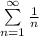 \sum\limits_{n=1}^{\infty}\frac{1}{n}