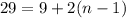 29=9+2(n-1)