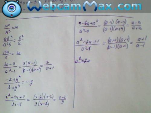 Сократите дробь: 1) m^4/m^3= 2) ab^3/a^2b= 3)15a/5= 4) 3a-3/a^2-1= 5) -2xy^4/2xy^3= 6)x^2-4x+4/3x-6=