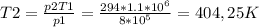 T2= \frac{p2T1}{p1} = \frac{294*1.1*10^6}{8*10^5} =404,25K