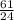 \frac{61}{24}