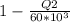 1- \frac{Q2}{60*10^3}