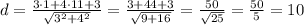 d=\frac{3\cdot1+4\cdot11+3}{\sqrt{3^2+4^2}}=\frac{3+44+3}{\sqrt{9+16}}=\frac{50}{\sqrt{25}}=\frac{50}5=10