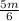 \frac{5m}{6}