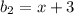 b_{2} = x+3