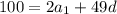 100=2a_1+49d