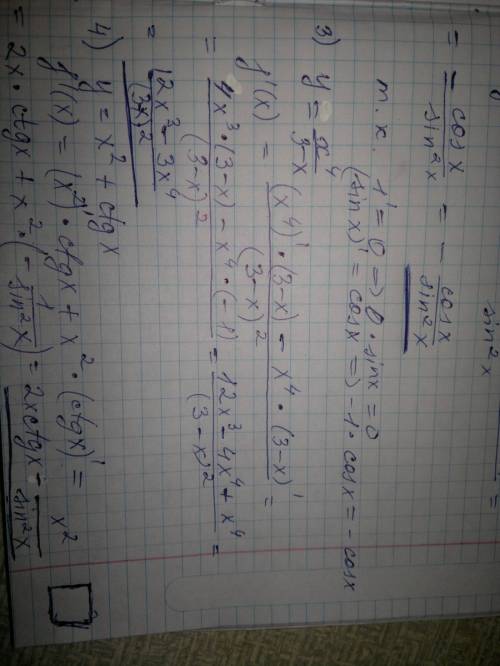 Найдите производную функции: 1) y=1/корень из 3 2)y=1/sinx 3)y=x в степени 4/3-x 4) y=x²+ctgx