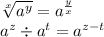 \sqrt[x]{a^y} = a^\frac{y}{x}\\a^z \div a^t = a^{z-t}