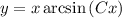 y=x\arcsin\left(Cx\right)