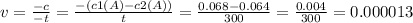 v = \frac{-c }{-t} = \frac{ - (c1(A) - c2(A)) }{ t} = \frac{0.068-0.064}{300} = \frac{0.004}{300} = 0.000013