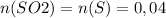 n(SO2)=n(S)=0,04