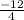 \frac{-12}{4}