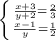 \left \{ {{ \frac{x+3}{y+2}= \frac{2}{3} } \atop { \frac{x-1}{y}= \frac{1}{2} }} \right.