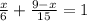 \frac{x}{6}+\frac{9-x}{15}=1