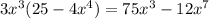 3x^3(25-4x^4)=75x^3-12x^7