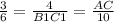 \frac{3}{6}= \frac{4}{B1C1}= \frac{AC}{10}