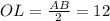 OL=\frac{AB}{2}=12