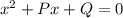 x^2+Px+Q=0