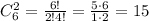 C_6^2=\frac{6!}{2!4!}=\frac{5\cdot6}{1\cdot2}=15