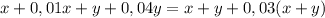 x+0,01x+y+0,04y=x+y+0,03(x+y)