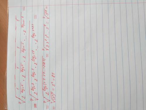 7корень из 2^1/log3^2 * 2^1/log9^2 * 2^1/log27^2** 2 ^1/log2187^2 найдите значение выражения​