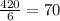 \frac{420}{6}=70