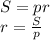 S=pr\\r=\frac{S}{p}