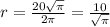 r=\frac{20\sqrt{\pi}}{2\pi}=\frac{10}{\sqrt{\pi}}