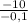 \frac{-10}{-0,1}