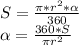 S= \frac{ \pi *r ^{2}* \alpha }{360} \\ \alpha = \frac{360*S}{ \pi r ^{2} }