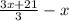 \frac{3x+21}{3} -x