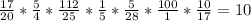 \frac{17}{20}* \frac{5}{4} * \frac{112}{25} * \frac{1}{5} * \frac{5}{28} * \frac{100}{1} * \frac{10}{17} =10