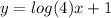 y=log(4)x+1