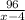 \frac{96}{x-4}