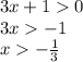 3x+10 \\ 3x-1 \\ x- \frac{1}{3}