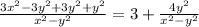 \frac{3x^2-3y^2+3y^2+y^2}{x^2-y^2}=3+\frac{4y^2}{x^2-y^2}