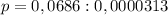 p=0,0686:0,0000313