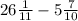 26 \frac{1}{11} - 5 \frac{7}{10}