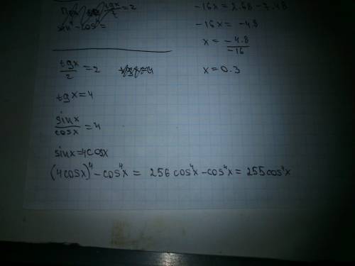 Sin (в степени 4) x - cos (в степени 4) x если tgx/2=2