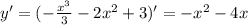 y'=(-\frac{x^3}{3}-2x^2+3)' = - x^{2} -4x