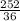 \frac{252}{36}