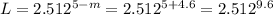 L=2.512^{5-m}=2.512^{5+4.6}=2.512^{9.6}