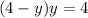 (4-y)y=4