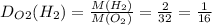 D_O_2(H_2)= \frac{M(H_2)}{M(O_2)} = \frac{2}{32} = \frac{1}{16}