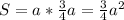 S=a* \frac{3}{4}a=\frac{3}{4}a^{2}