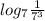 log_{7} \frac{1}{ 7^{3} }