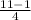 \frac{11-1}{4}