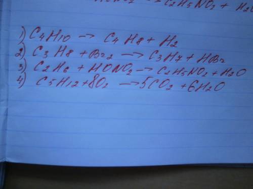 Написать уравнения реакции: 1) дегидрирования бутана 2) бромирования пропана 3) нитрование этана 4)